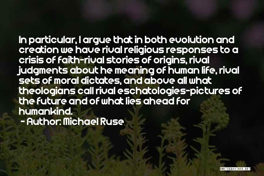 Michael Ruse Quotes 329837