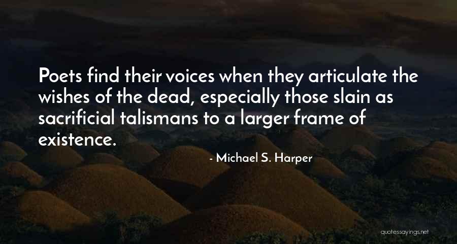 Michael S. Harper Quotes 1653891