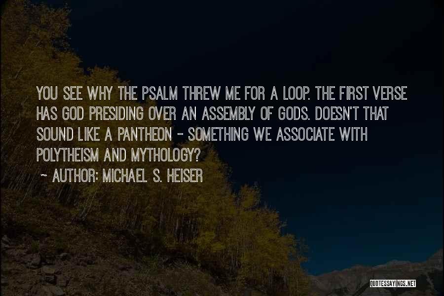 Michael S. Heiser Quotes 1634524