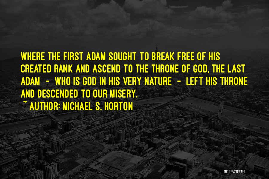 Michael S. Horton Quotes 1028728