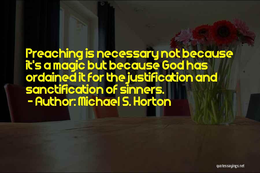 Michael S. Horton Quotes 1245008