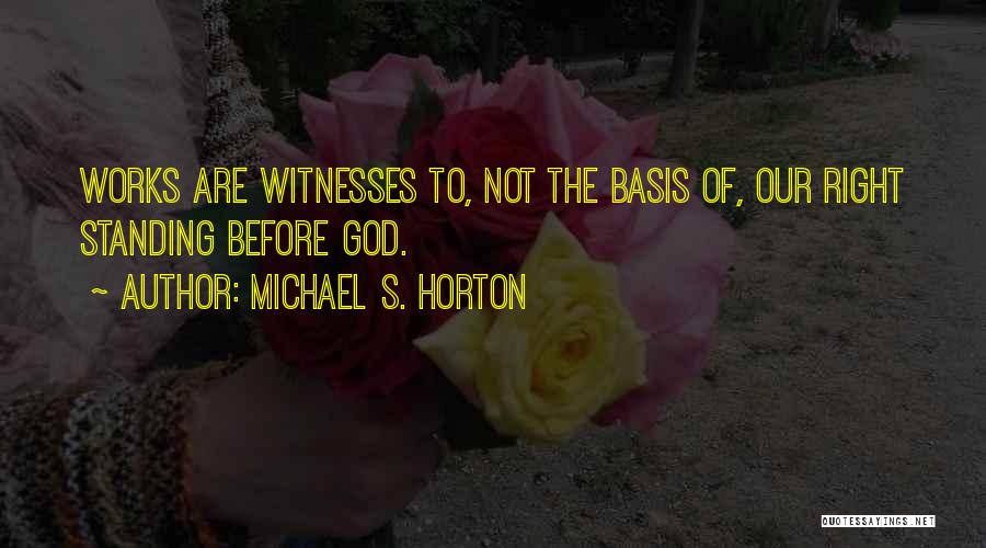 Michael S. Horton Quotes 137768