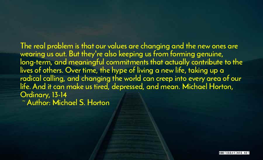 Michael S. Horton Quotes 1496798