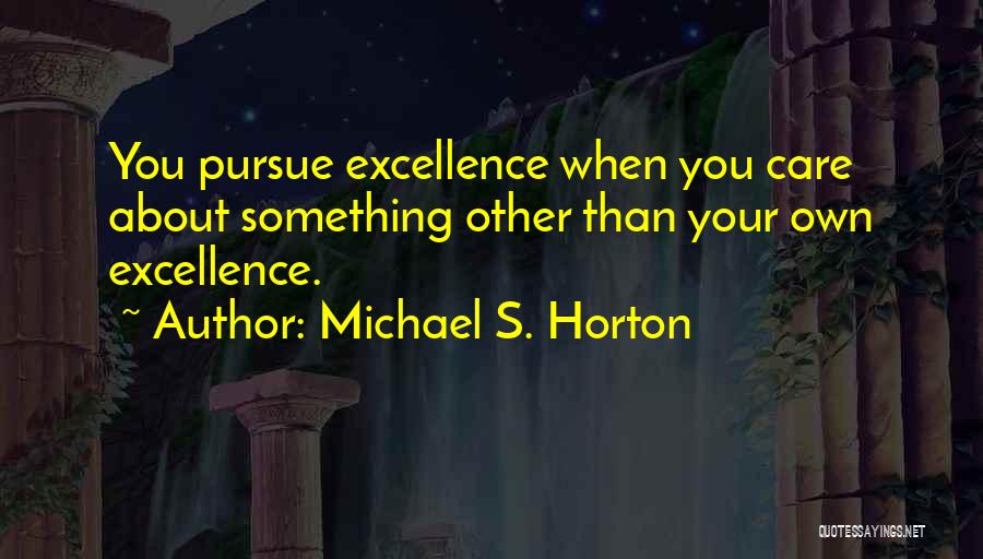 Michael S. Horton Quotes 171342