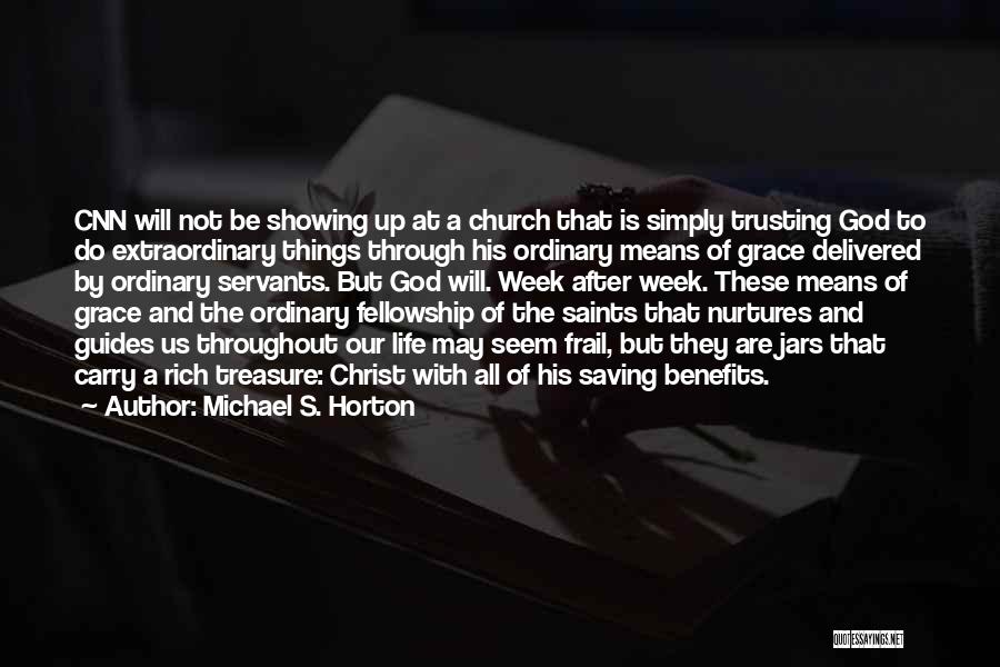 Michael S. Horton Quotes 1759031