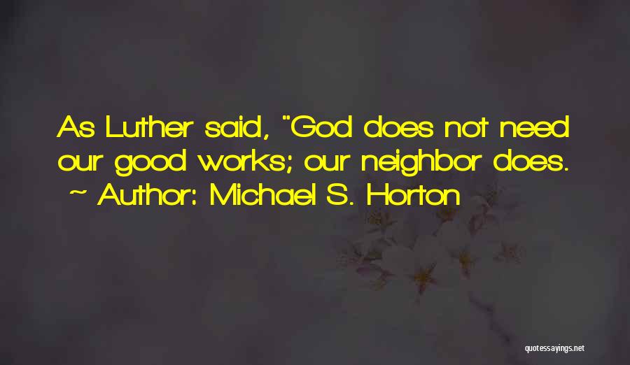 Michael S. Horton Quotes 1945840