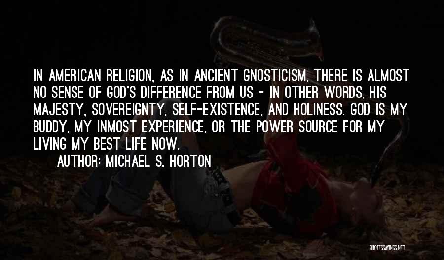 Michael S. Horton Quotes 2049861