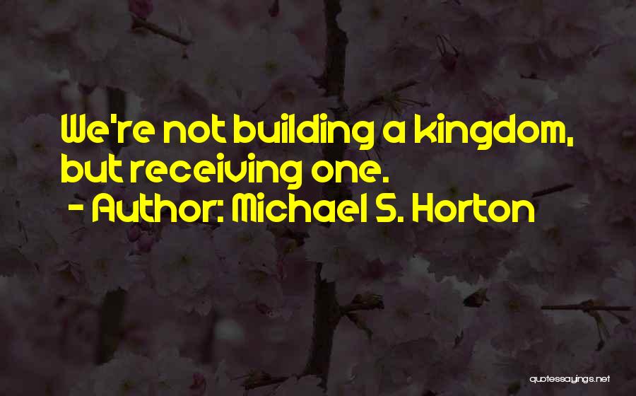 Michael S. Horton Quotes 2095290