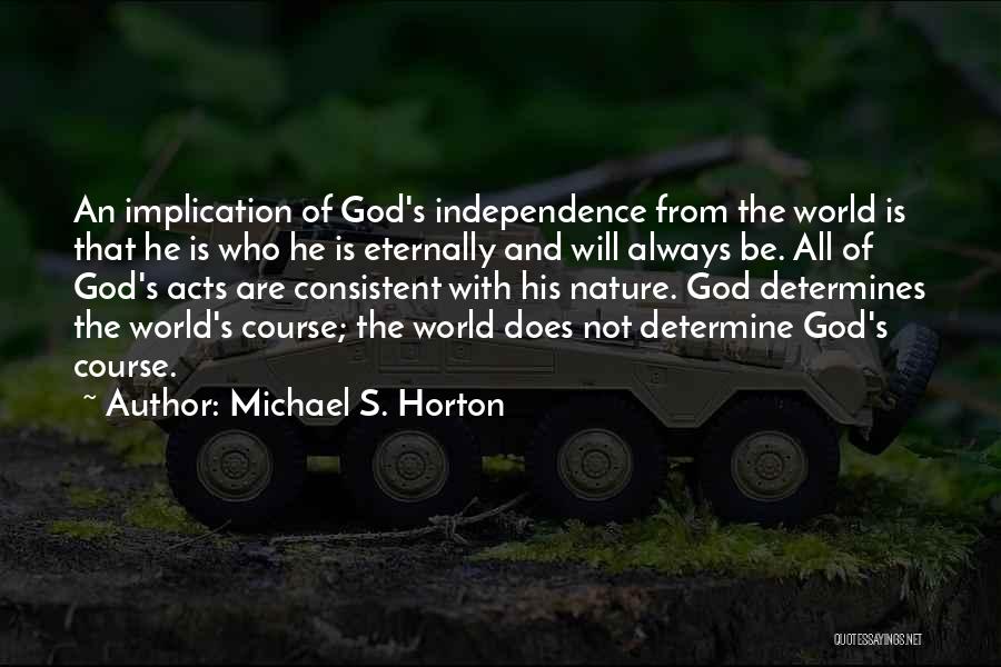 Michael S. Horton Quotes 2108229