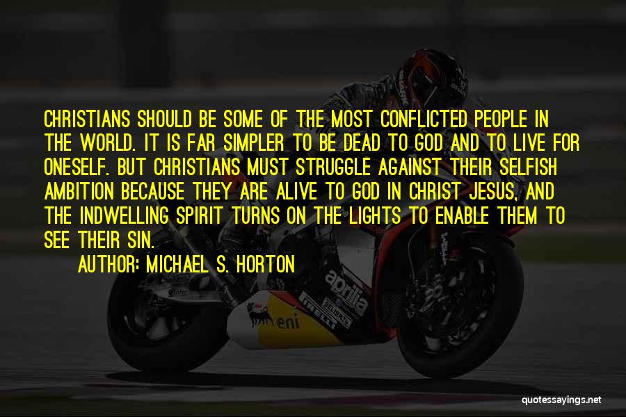 Michael S. Horton Quotes 544554