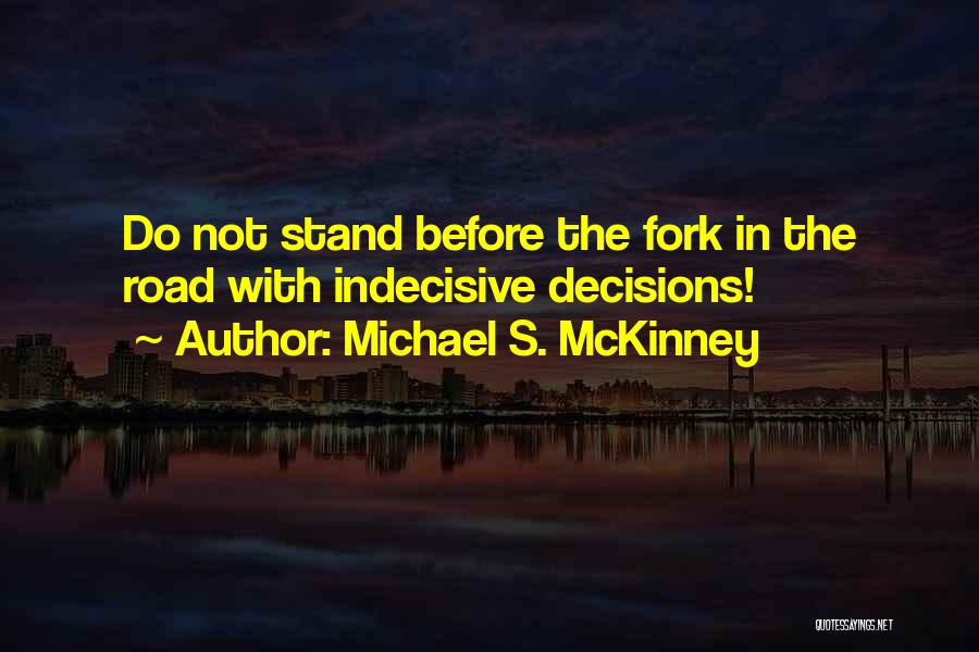 Michael S. McKinney Quotes 1420401