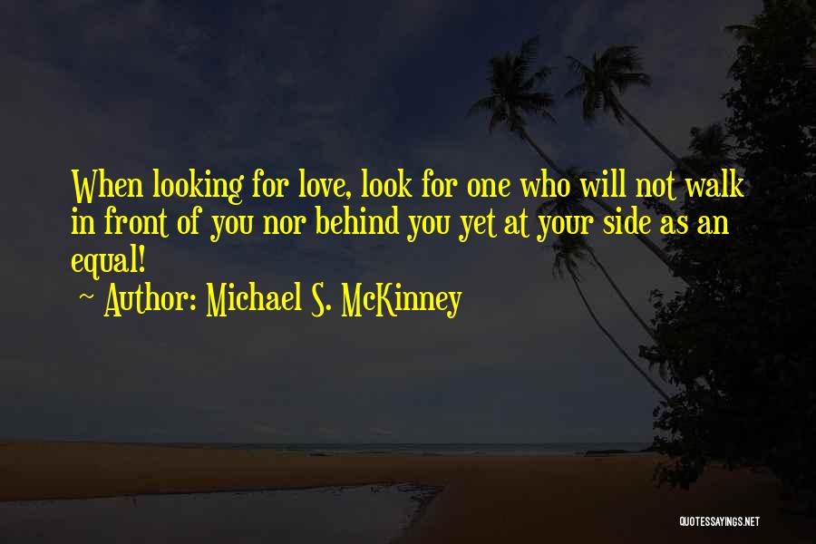 Michael S. McKinney Quotes 1676473