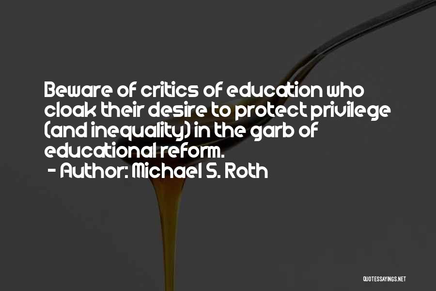 Michael S. Roth Quotes 1463127