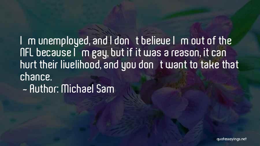 Michael Sam Quotes 2105161