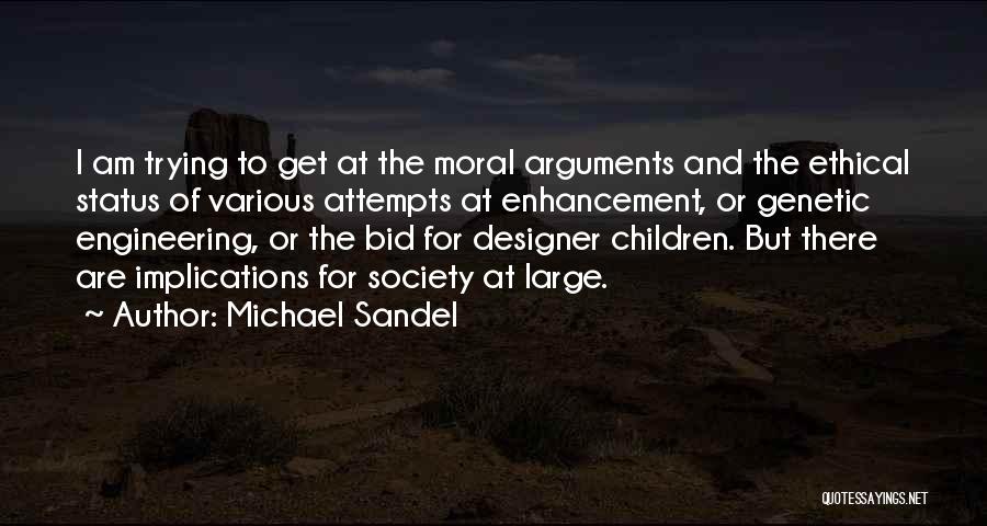 Michael Sandel Quotes 1669390