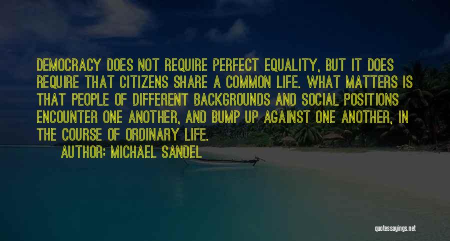 Michael Sandel Quotes 1931717