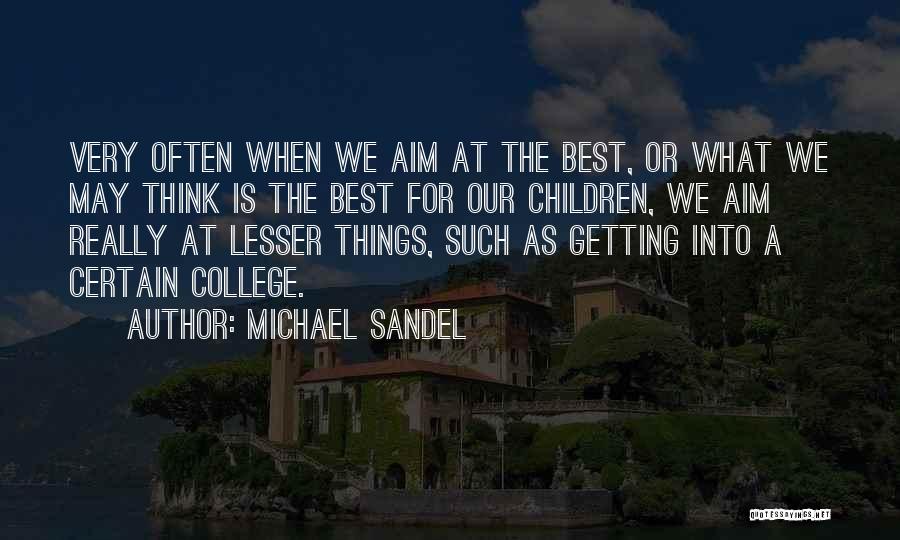 Michael Sandel Quotes 2088324