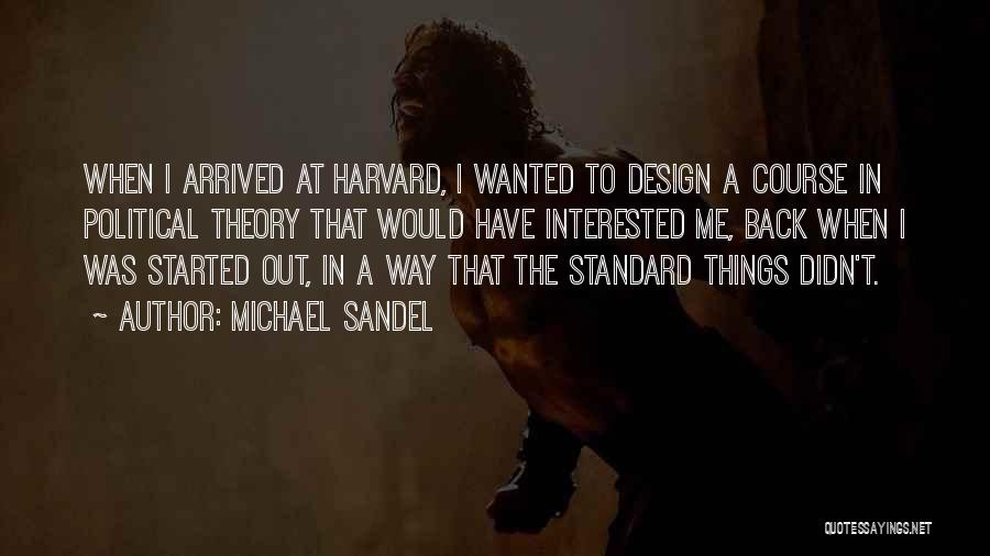 Michael Sandel Quotes 2164946