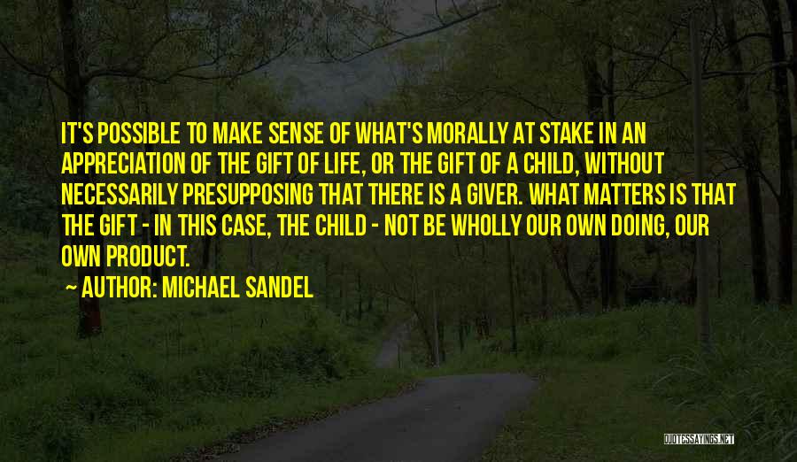 Michael Sandel Quotes 774723