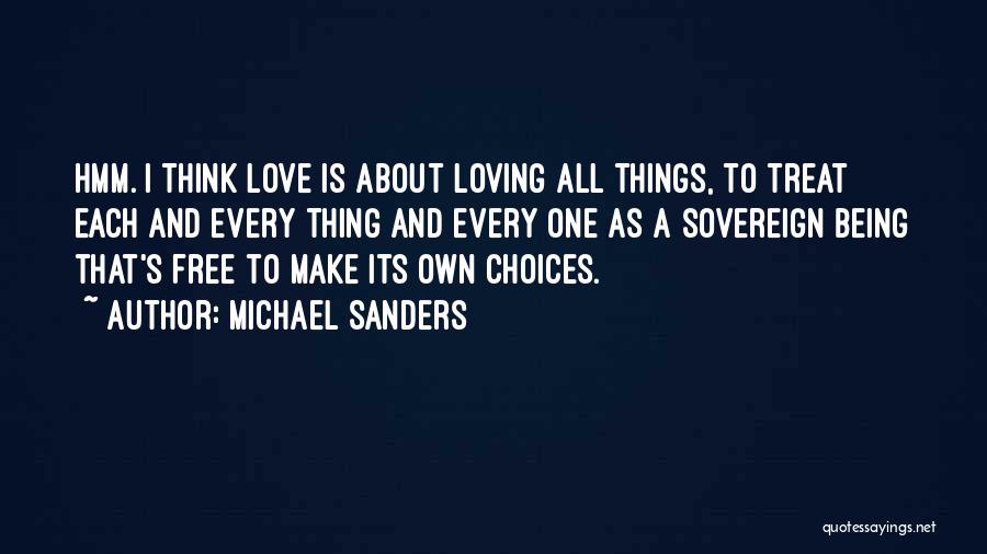 Michael Sanders Quotes 469345