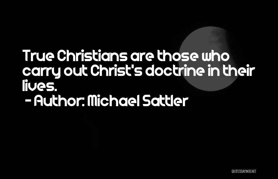 Michael Sattler Quotes 1096650