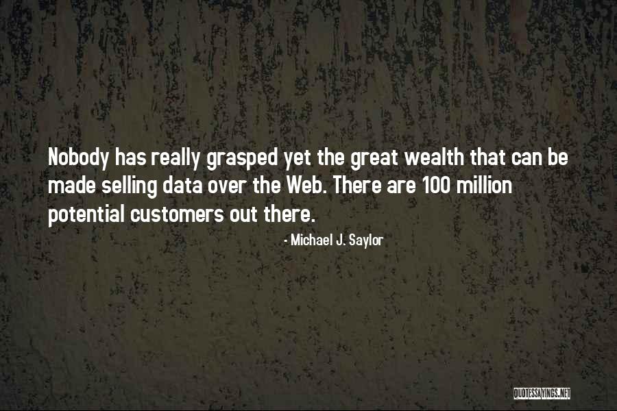 Michael Saylor Quotes By Michael J. Saylor Michael Saylor Quotes By Michael J. Saylor
