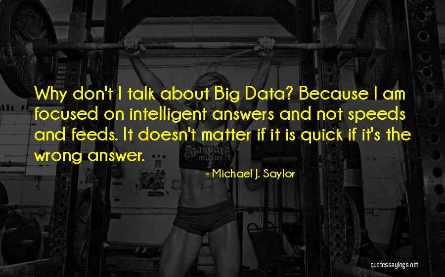 Michael Saylor Quotes By Michael J. Saylor Michael Saylor Quotes By Michael J. Saylor