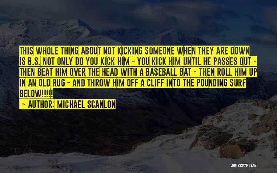 Michael Scanlon Quotes 621365