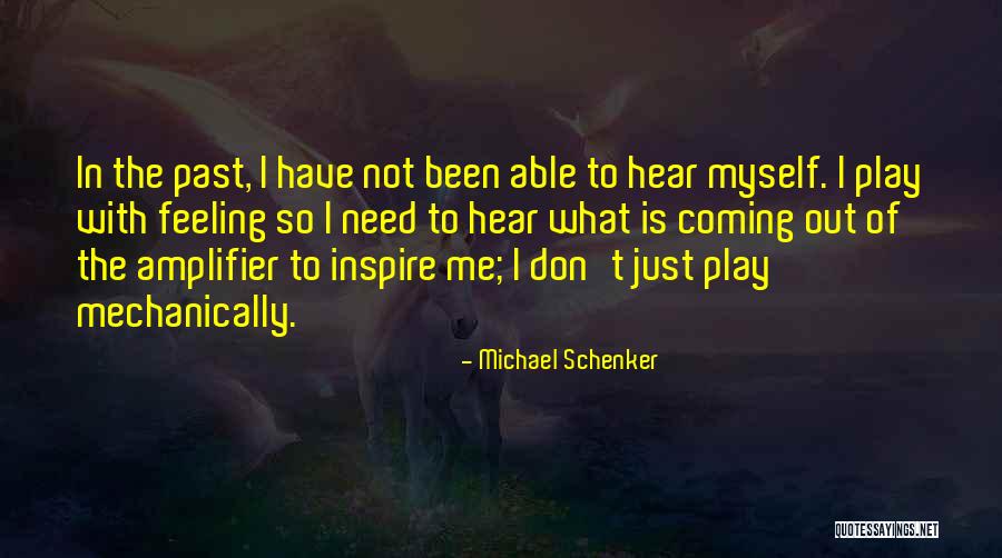 Michael Schenker Quotes 2225887