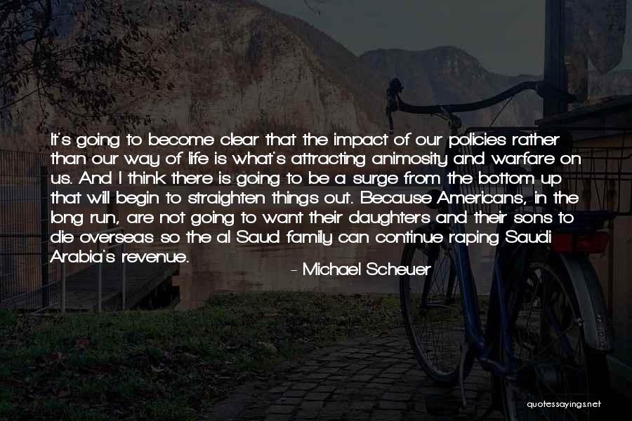 Michael Scheuer Quotes 1168168