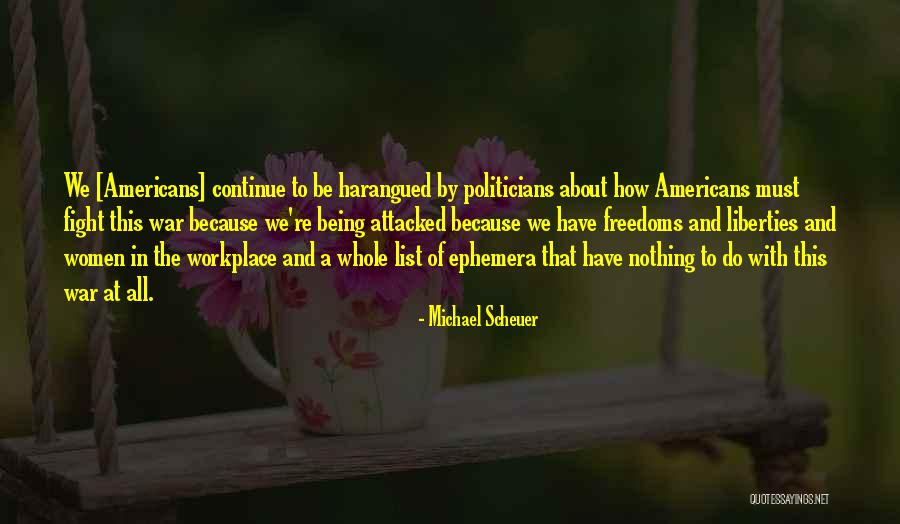 Michael Scheuer Quotes 1489039