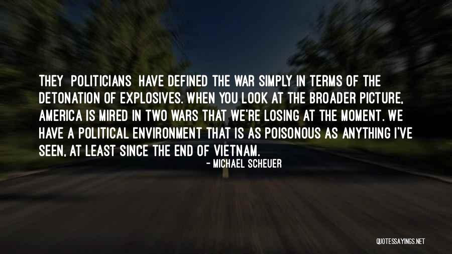 Michael Scheuer Quotes 1663990