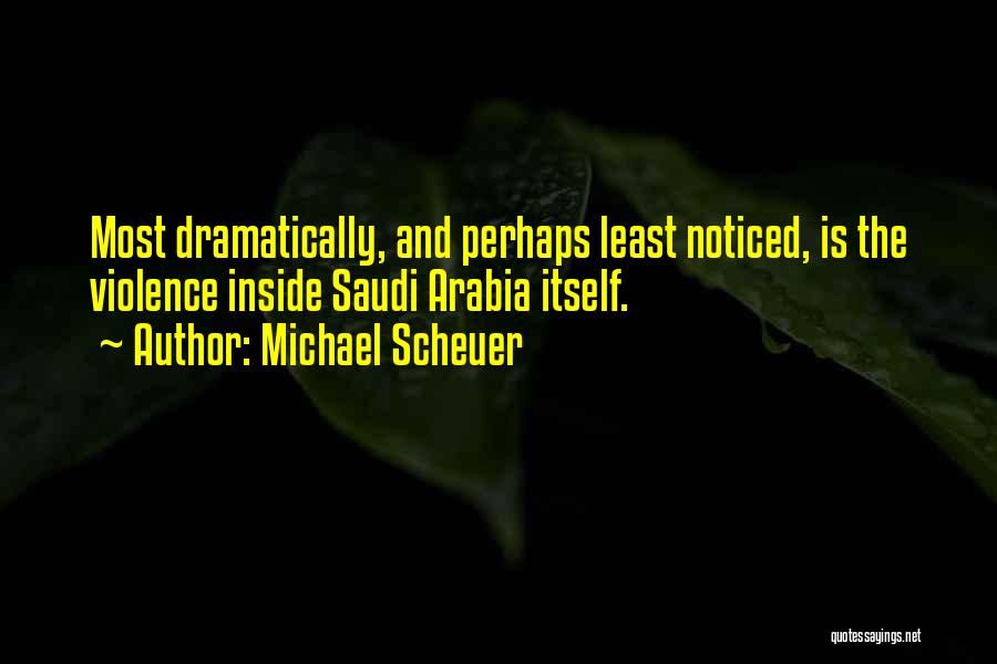 Michael Scheuer Quotes 1689597