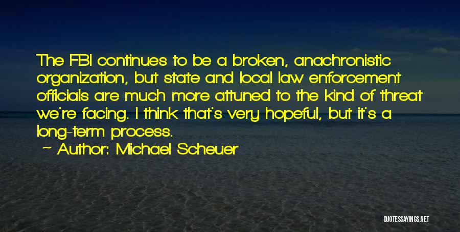 Michael Scheuer Quotes 1776517
