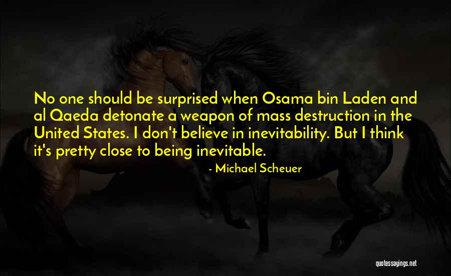 Michael Scheuer Quotes 1916833