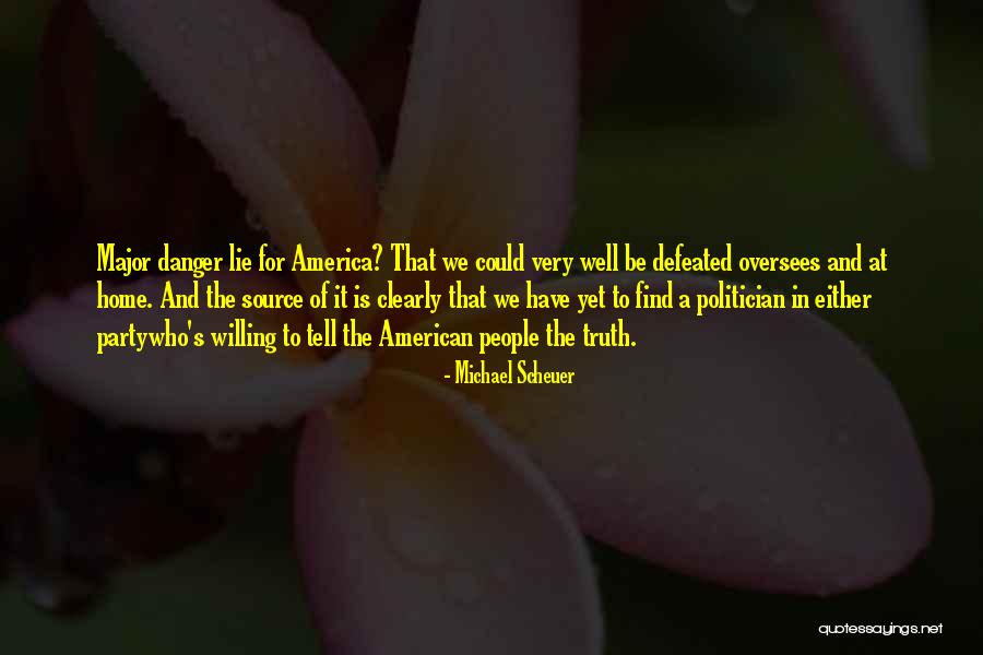 Michael Scheuer Quotes 1924415