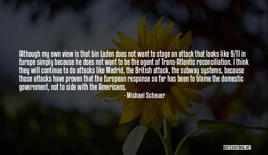 Michael Scheuer Quotes 2227896