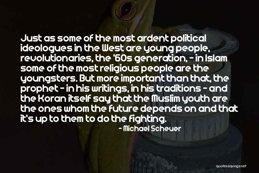 Michael Scheuer Quotes 2229556