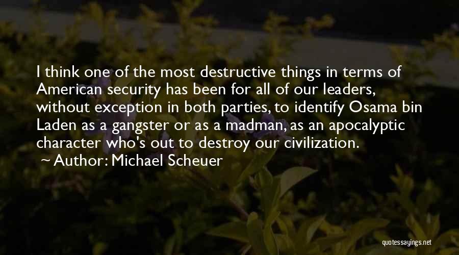 Michael Scheuer Quotes 2254860