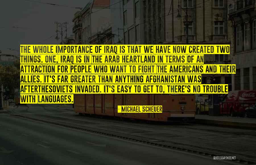 Michael Scheuer Quotes 431645