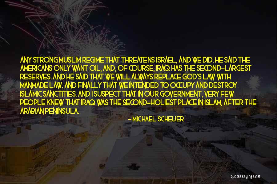 Michael Scheuer Quotes 534621