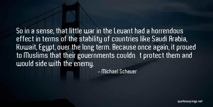 Michael Scheuer Quotes 565516