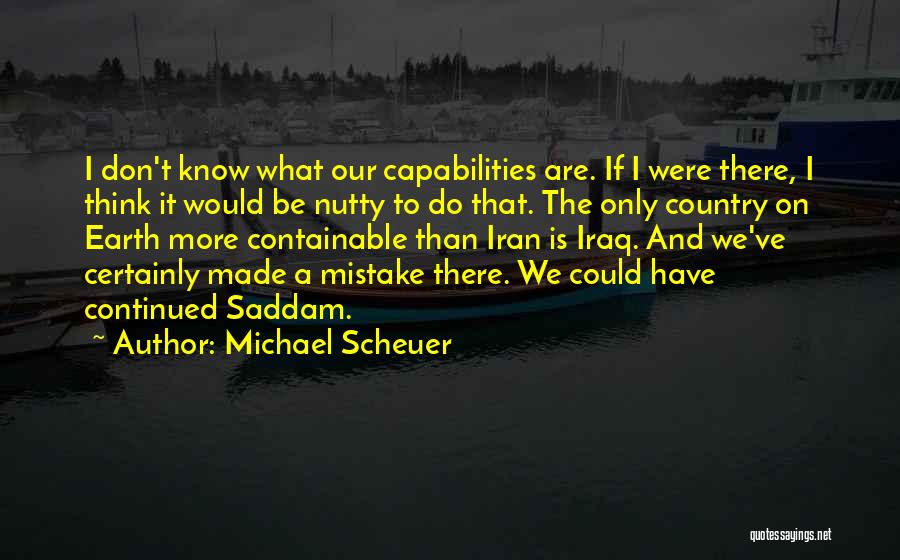 Michael Scheuer Quotes 621843
