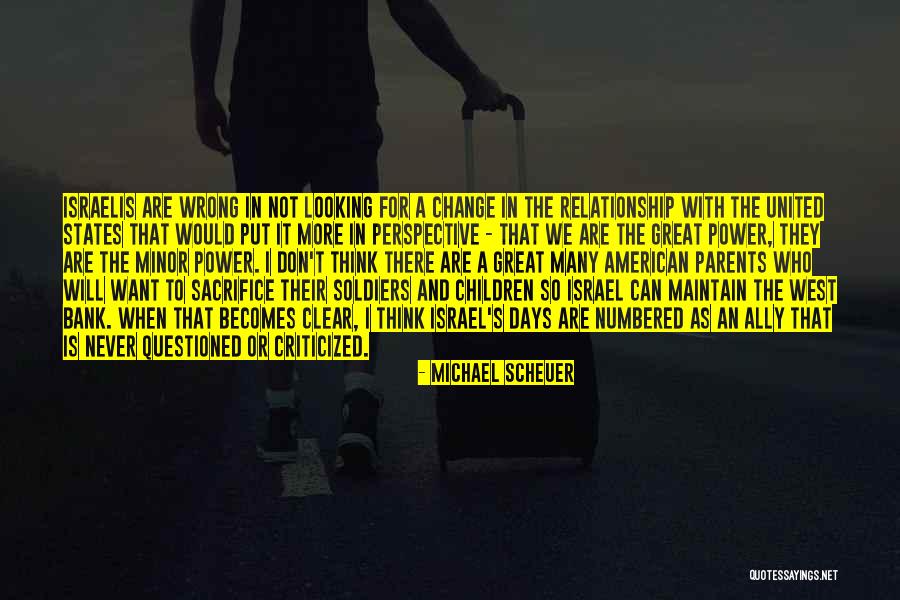 Michael Scheuer Quotes 668069