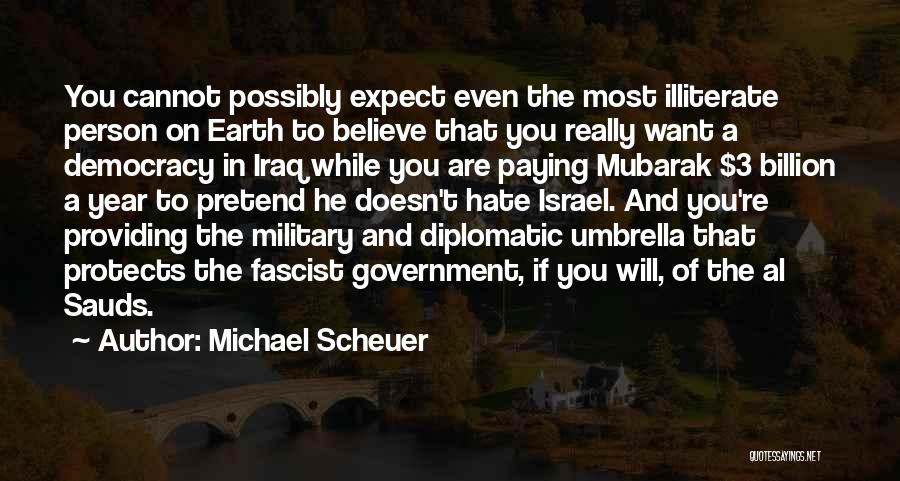 Michael Scheuer Quotes 85172