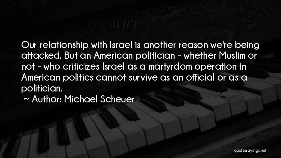 Michael Scheuer Quotes 982646