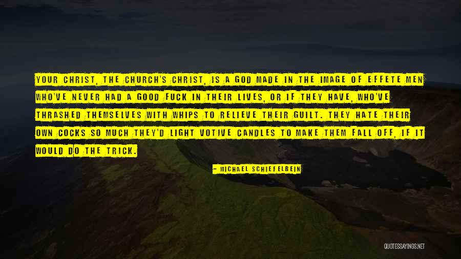 Michael Schiefelbein Quotes 76337 Michael Schiefelbein Quotes 76337