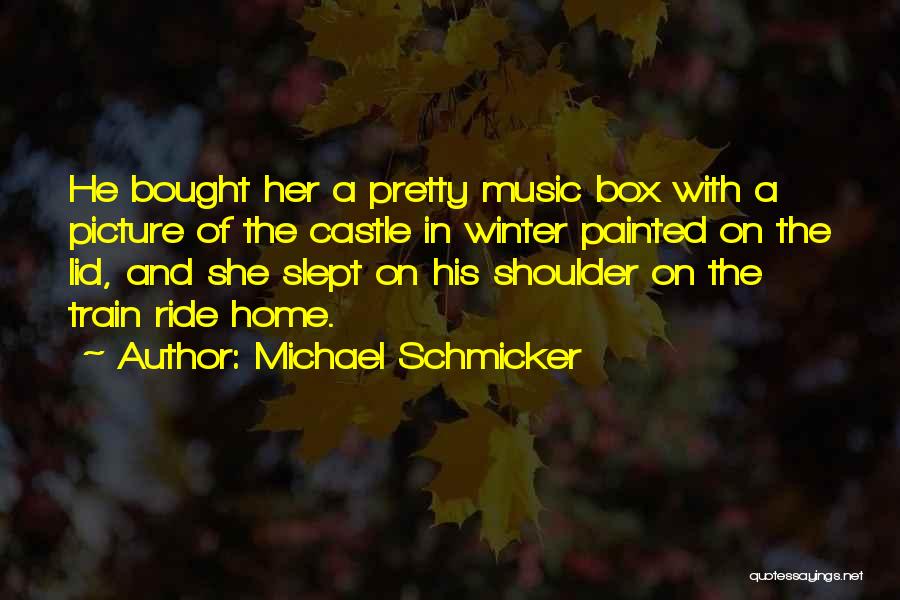 Michael Schmicker Quotes 1008432