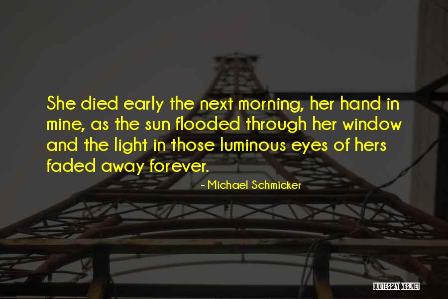 Michael Schmicker Quotes 1008966