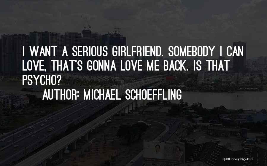Michael Schoeffling Quotes 1489011